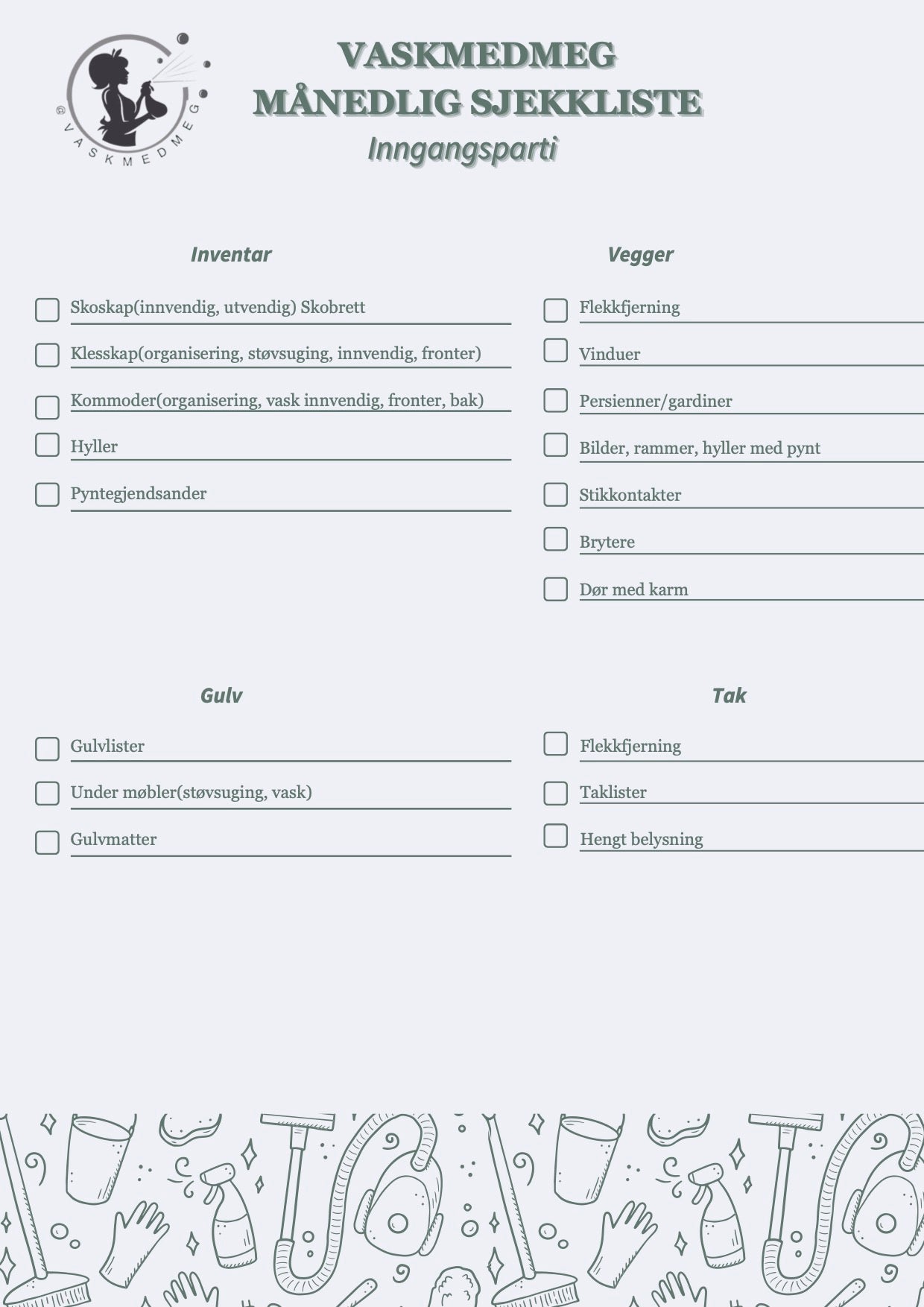 Månedelige sjekkliste - inngangsparti